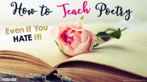 How to Teach Poetry Even If You Hate It!