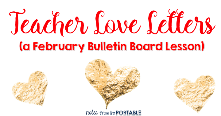 Teacher love letters. A February Writing Lesson
