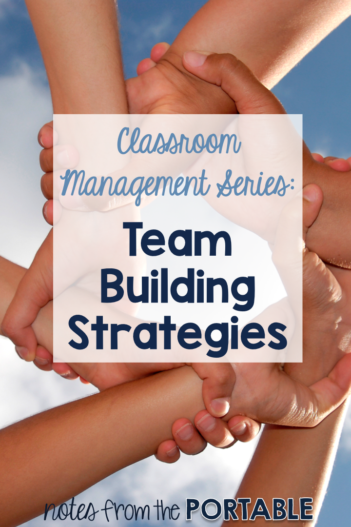 Team Building Strategies for the classroom