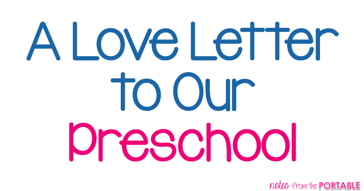 A love letter to preschool