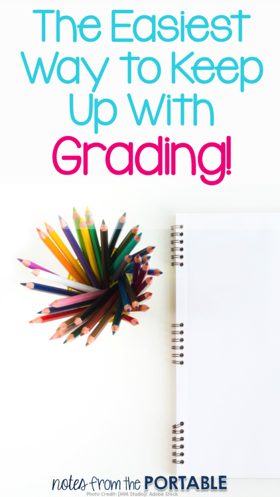 Use these simple tips to stay on top of grading! 