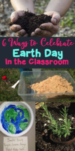 6 Ways to celebrate Earth Day in the classroom! My kids loved these lessons and learned about ways to protect the planet.
