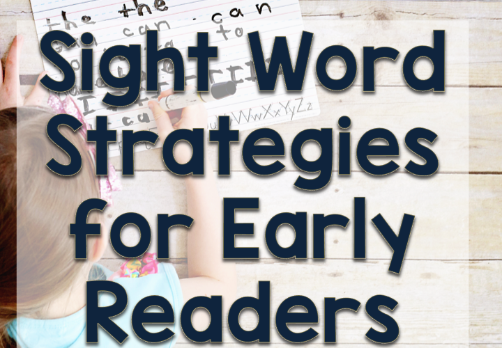 Sight word strategies for early readers.