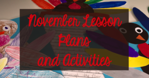 November Lesson Plans and Activities