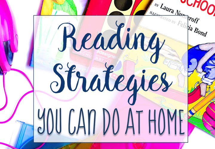Reading strategies you can do at home. Easy ideas for parents and homeschool teachers.