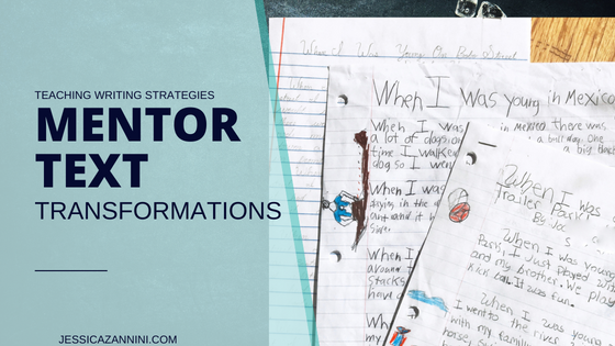 Strategies for teaching writing - mentor text transformations.